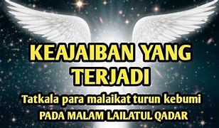 Malaikat Pada Malam Lailatul Qadar